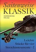 Saitenweise Klassik, Band 2(Leichte Stücke für vier Streichinstrumente)