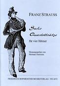 Franz Strauss: 6 Horn Quartettsätze