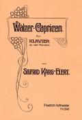Sigfrid Karg-Elert: Walzer-Capricen, op. 16