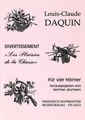 Louis-Claude Daquin: Les Plaisirs de la Chasse