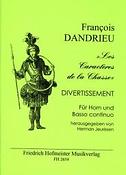 Franþois Dandrieu: Les Caractères de la Chasse. Divertissement