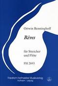 Ortwin Benninghoff: Rêves für Streicher und Flöte