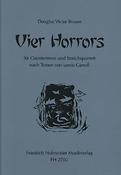 Douglas Victor Brown: 4 Horrors(Nach Texten von Lewis Caroll)