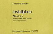 Johannes Reiche: Installation a 2