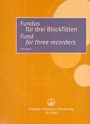 Fundus fuer drei Blockflöten