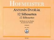 Anton Dvorak: 12 Silhouetten, op. 8, Heft 1