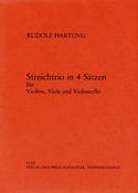 Rudolf Hartung: String Trio in vier Sätzen