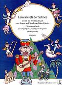 Leise rieselt der Schnee(Lieder zur Weihnachtszeit zum Singen und Spielen auf dem Klavier)