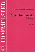 Karl Ottomar Treibmann: Marschschmiede