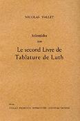 Nicolas Vallet: Solostücke aus Le second Livre de Tablature(de Luth)