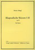 Anton Stingl: Rhapsodische Skizzen I - II , op. 49(fuer Madeleine)
