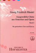 Ausgewählte Chore aus Opern und Oratorien, Vol. 2