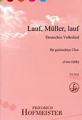 Lauf, Müller, lauf(Deutsches Volkslied)