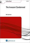 Rob Goorhuis: The Innocent Condemned