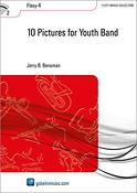 Jerry B. Bensman: 10 Pictures for Youth Band (Partituur Brassband)