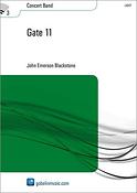 John Emerson Blackstone: Gate 11 (Partituur Harmonie)