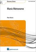 Martin: Manic Metronome (Partituur Fanfare)
