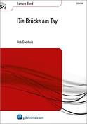 Rob Goorhuis: Die Brocke am Tay (Partituur Fanfare)
