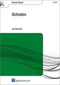 Jan Bosveld: Achnaton (Partituur Harmonie)