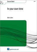Alan Laken: In your own time (Partituur Harmonie)