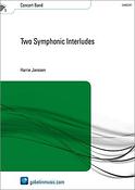 Harrie Janssen: Two Symphonic Interludes (Harmonie)