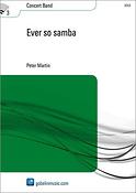 Peter Martin: Ever so samba (Harmonie)