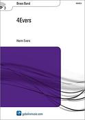 Harm Evers: 4Evers (Partituur Brassband)