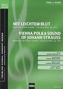 Johann Strauss: Mit leichtem Blut/Vienna Polka Sound