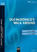 Old McDonald's walk around