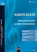 Audite silete/Now listen; be Quiet