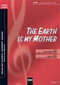 The earth is my mother (SATB)