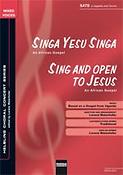 Singa Yesu singa (Sing and open to Jesus)