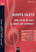 Audite silete/Now listen; be Quiet