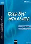 Good Bye with a smile