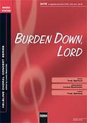 Burden down; Lord