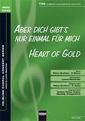 Heart of Gold/ Aber dich gibt's