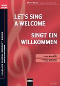Let's sing a Welcome/Singt ein Wilkommen