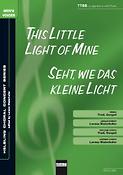 This little light of mine/Seht wie das kleine