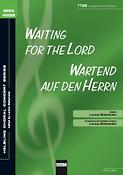 Waiting For The Lord/Wartend auf den Herrn