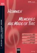 Memories are made of this / Heimweh