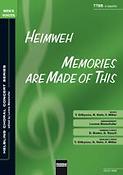 Memories are made of this / Heimweh