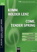 Joseph Haydn: Come Tender Spring/Komm Holder Lenz (TTBB)