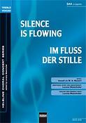 Silence is flowing / Im Fluss der Stille