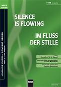 Silence is flowing / Im Fluss der Stille