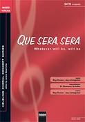 Whatever Will Be, Will be/Que Sera Sera (SATB)