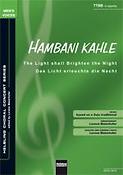 The light shall brighten the Night/Hambani Kahle