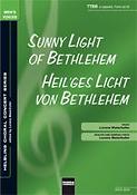 Sunny Light of Bethlehem/Heil'ges Licht von Bethle