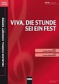 Viva; die Stunde sei ein Fest