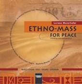 Ethno-Mass For Peace - The CD