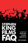 Stephen King Films FAQ(All That's Left to Know About the King of Horror on Film)